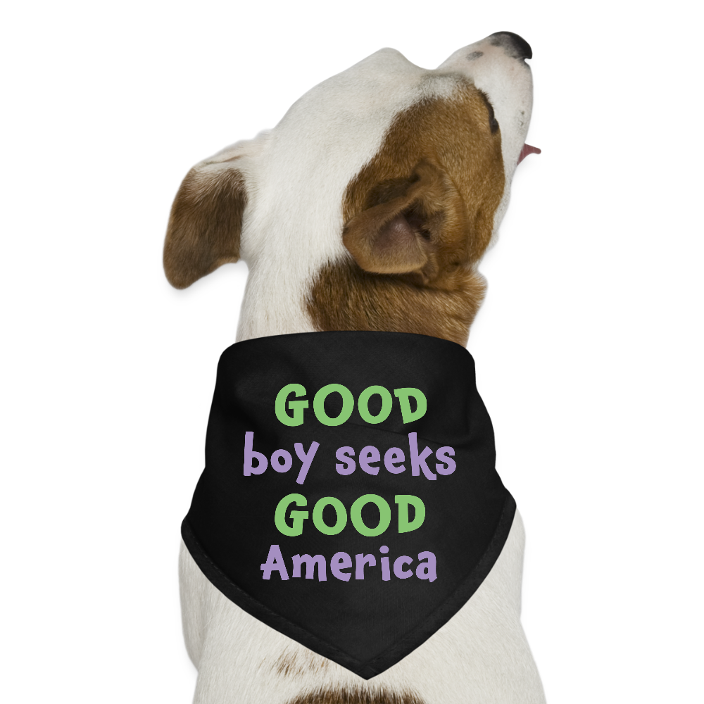 Dog Bandana - Good Boy Seeks Good America - black