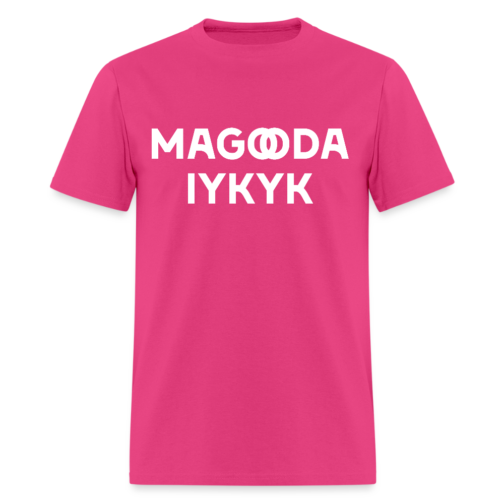 MAGOODA IYKYK  -  Unisex Protest T-Shirt - fuchsia
