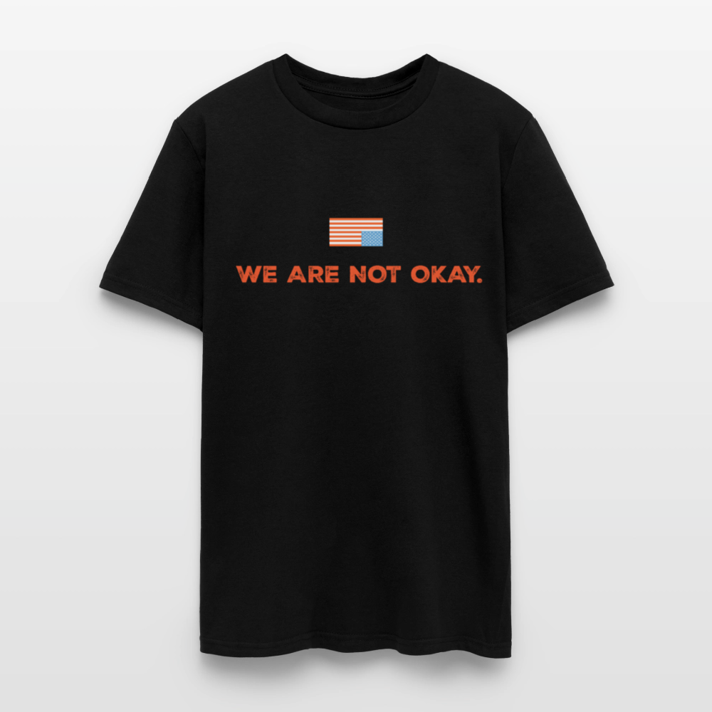 We Are Not OK T-shirt - black