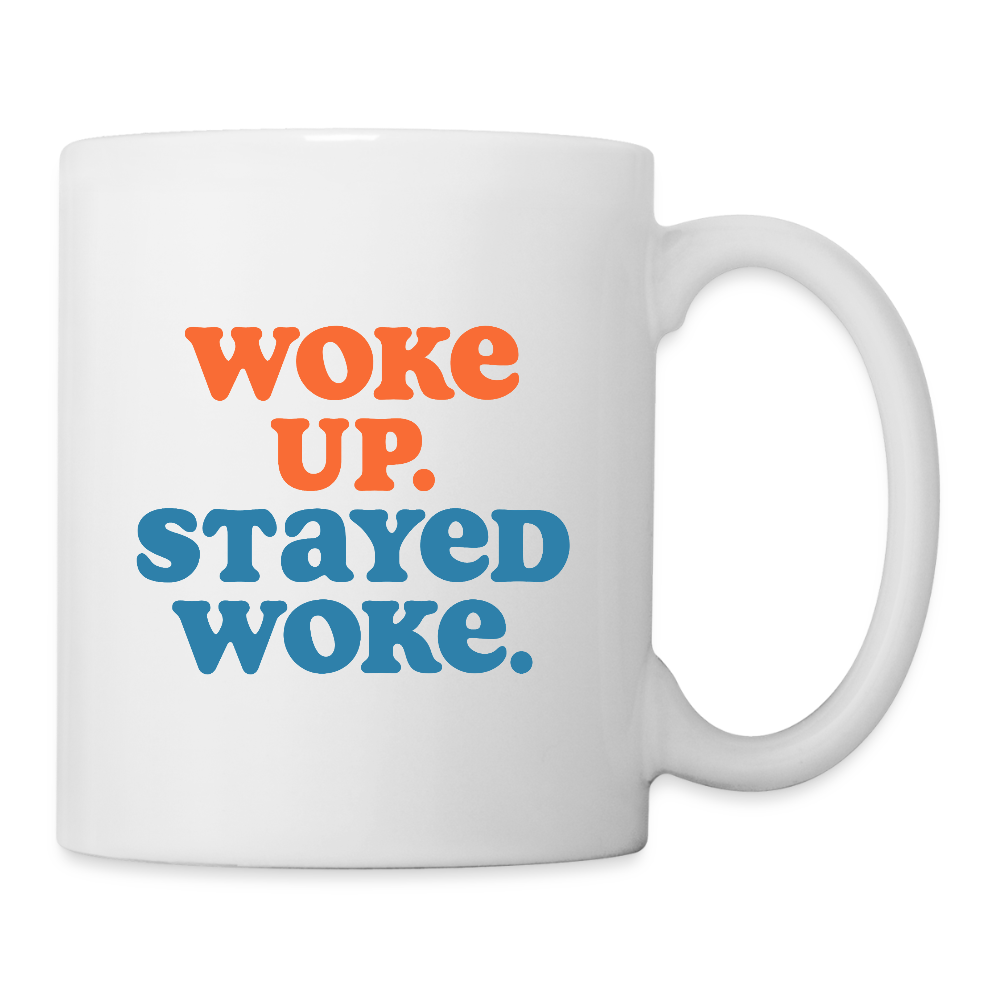 Coffee/Tea Mug - Woke Up. Stayed Woke. - white