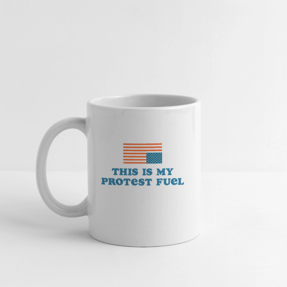 Coffee/Tea Mug - This is my Protest Fuel - white
