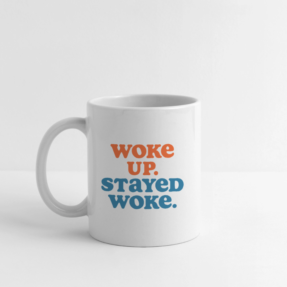 Coffee/Tea Mug - Woke Up. Stayed Woke. - white