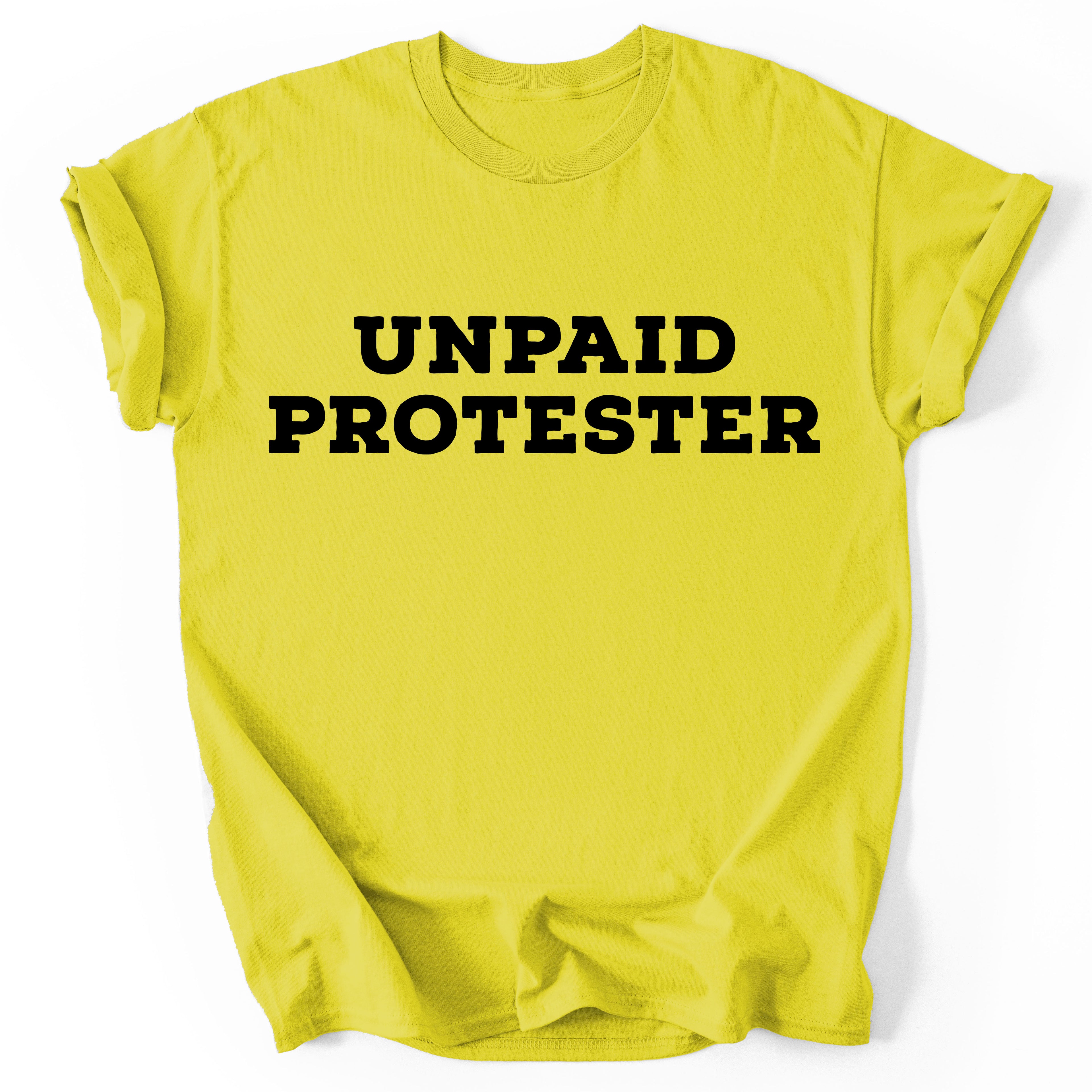Unpaid Protester - Resistance T-Shirt - Yellow - Unisex