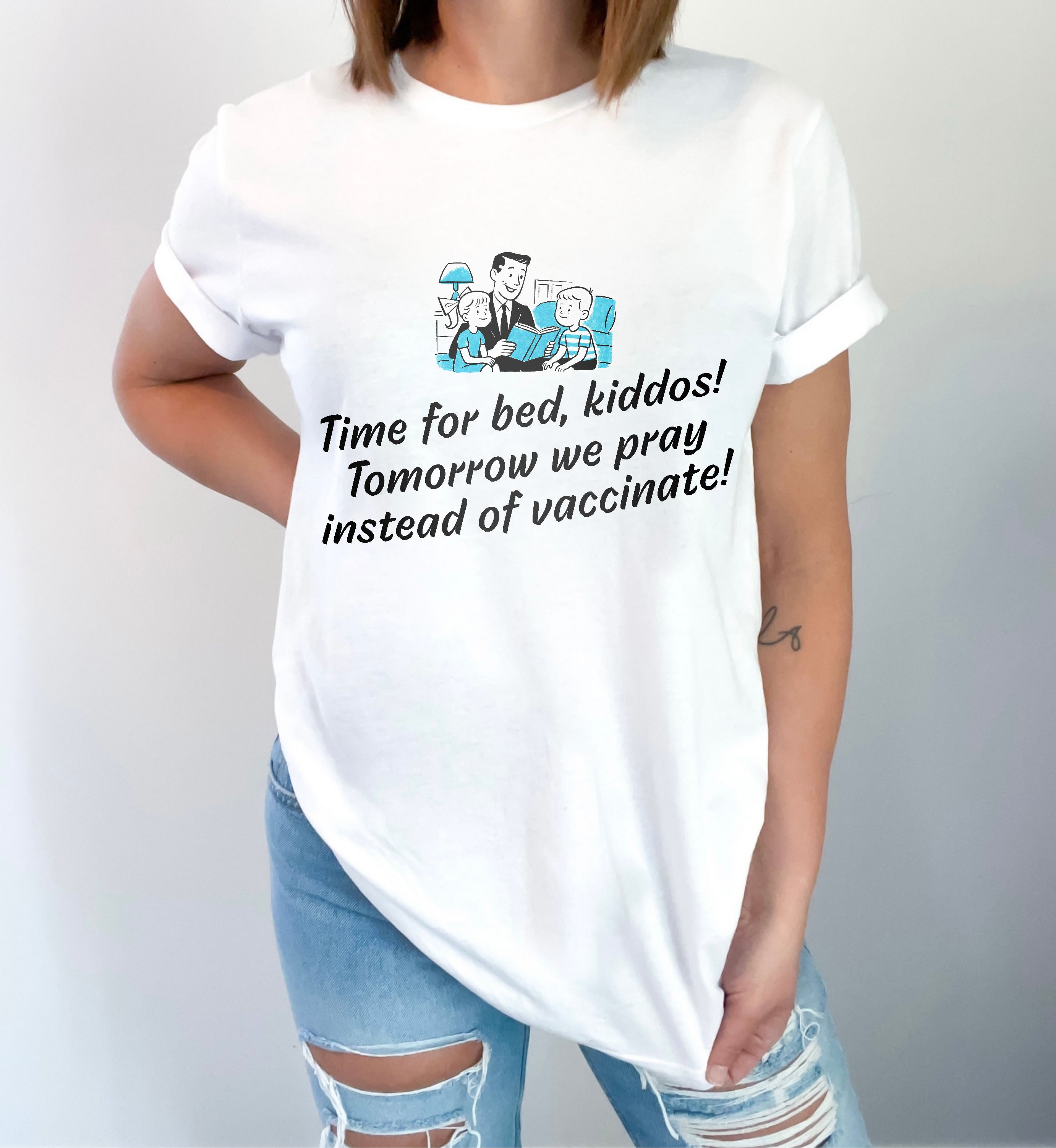 Tomorrow we pray instead of vaccinate -  Funny T-Shirt - Unisex